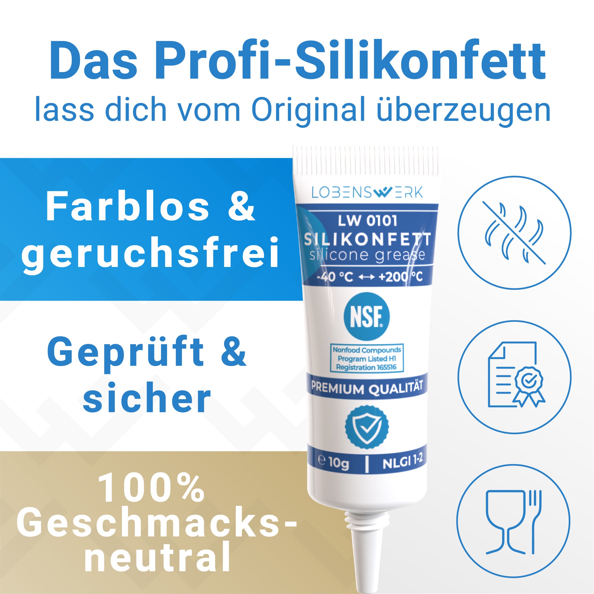 LOBENSWERK Silikonfett in 10g Tube, farb- und geruchsfrei, geprüft und geschmacksneutral, NSF-zertifiziert für sichere Anwendung im Lebensmittelbereic
